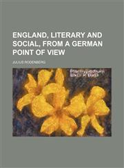 England, Literary and Social, From a German Point of View,1151083461,9781151083463