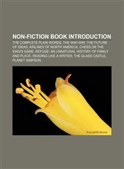 Non-fiction book Introduction The Complete Plain Words, The Wiki Way, The Future of Ideas, Airlines of North America, Chess or the King's Game,1233265350,9781233265350