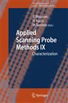Applied Scanning Probe Methods IX Characterization 1st Edition,3540740821,9783540740827