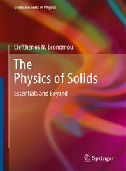 The Physics of Solids Essentials and Beyond,3642020682,9783642020681
