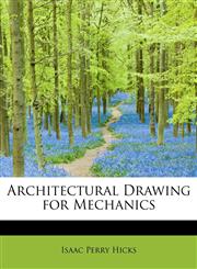Architectural Drawing for Mechanics,1241647186,9781241647186
