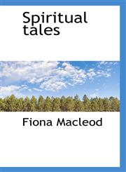 Spiritual tales,1116031493,9781116031492