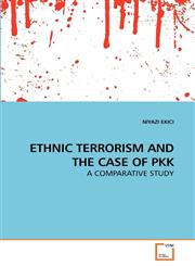 ETHNIC TERRORISM AND THE CASE OF PKK,3639247884,9783639247886