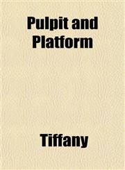 Pulpit and Platform,1152699741,9781152699748