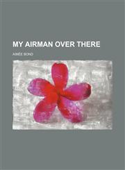 My airman over there,1150576502,9781150576508