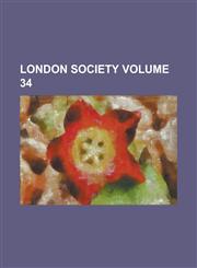 London Society Volume 34,1154653285,9781154653281