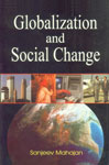 Globalization and Social Change 1st Edition,8183820670,9788183820677