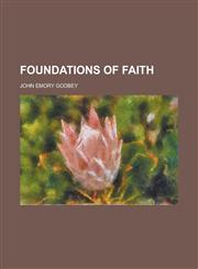Foundations of Faith,1154968227,9781154968224