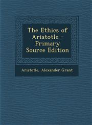 Ethics of Aristotle,1287563708,9781287563709