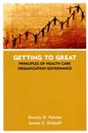 Getting to Great Principles of Health Care Organization Governance,0787961213,9780787961213