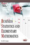 Business Statistics & Elementary Mathematics,9381865639,9789381865637