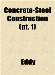 Concrete-Steel Construction (pt. 1),1152881329,9781152881327