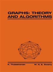 Graphs Theory and Algorithms,0471513563,9780471513568