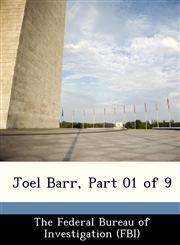 Joel Barr, Part 01 of 9,1288488165,9781288488162