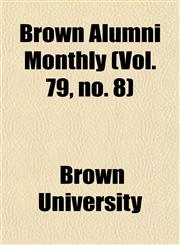 Brown Alumni Monthly (Vol. 79, no. 8),1153450186,9781153450188