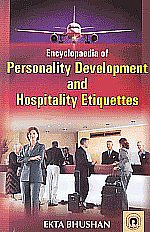 Encyclopaedia of Personality Development & Hospitality Etiquettes 3 Vols.,8178804387,9788178804385