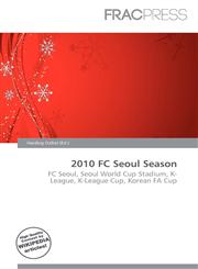 2010 FC Seoul Season,613584377X,9786135843774