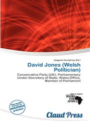David Jones (Welsh Politician),6138284208,9786138284208