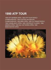 1990 Atp Tour 1990 Lipton International Players Championships - Men's Singles, 1990 Lipton International Players Championships - Men's Doubles,1156037182,9781156037188