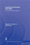 Learning and Teaching Early Math The Learning Trajectories Approach,0415995914,9780415995917