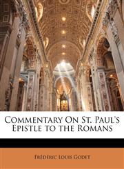 Commentary On St. Paul's Epistle to the Romans,1144375061,9781144375063