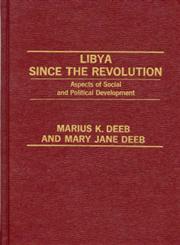 Libya Since the Revolution Aspects of Social and Political Development,0275907805,9780275907808