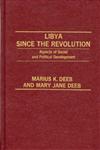 Libya Since the Revolution Aspects of Social and Political Development,0275907805,9780275907808