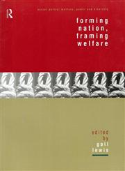 Forming Nation, Framing Welfare,0415181305,9780415181303