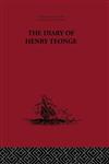 The Diary of Henry Teonge Chaplain on Board H.M's Ships Assistance, Bristol and Royal Oak, 1675-1679,0415344778,9780415344777