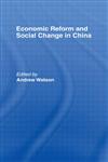 Economic Reform and Social Change in China,0415069734,9780415069731