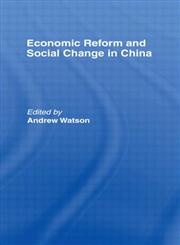 Economic Reform and Social Change in China,0415069734,9780415069731