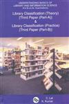 Understanding Basics of Library and Information Science : For B. Lib. Sc. Examinations Library Classification Theory (Third Paper, Part-A) and Library Classification Practice (Third Paper, Part-B),8170004330,9788170004332