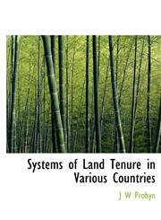 Systems of Land Tenure in Various Countries,1117948706,9781117948706