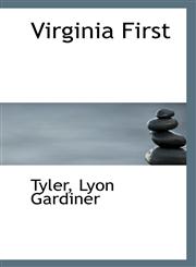 Virginia First,1110969848,9781110969845