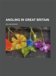 Angling in Great Britain,1151310115,9781151310118