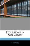 Excursions in Normandy,1145372899,9781145372894
