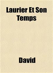 Laurier Et Son Temps,1151495662,9781151495662