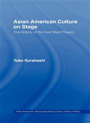 Asian American Culture on Stage,0815331479,9780815331476