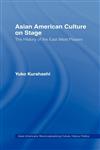 Asian American Culture on Stage,0815331479,9780815331476