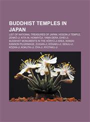 Buddhist temples in Japan List of National Treasures of Japan, Hogon-ji Temple, Zenkō-ji, Kita-in, Honmyōji, Yama-dera, Eihei-ji,1156410029,9781156410028