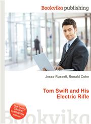 Tom Swift and His Electric Rifle,5512212419,9785512212417