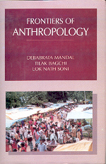 Frontiers of Anthropology 1st Edition,8176252611,9788176252614