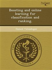 Boosting and online learning for classification and ranking.,1243436662,9781243436665