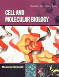 Cell and Molecular Biology 1st Published,817132567X,9788171325672