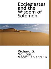 Ecclesiastes and the Wisdom of Solomon,114043876X,9781140438762