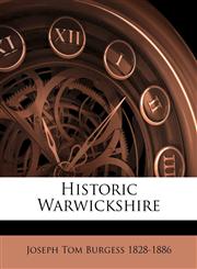 Historic Warwickshire,1175182494,9781175182494