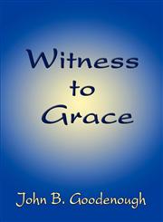 Witness to Grace,1604747676,9781604747676
