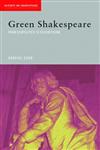 Green Shakespeare: From Ecopolitics to Ecocriticism (Accents on Shakespeare S.) (Accents on Shakespeare),0415322960,9780415322966
