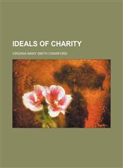 Ideals of charity,1151634735,9781151634733