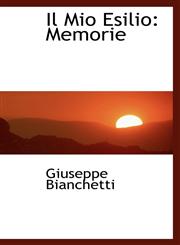 Il Mio Esilio Memorie,1113103949,9781113103949